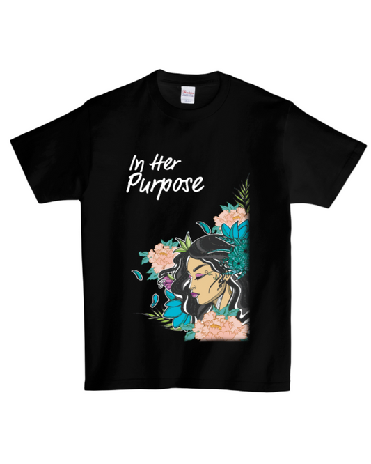 In Her Purpose T-Shirt